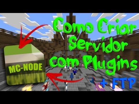 Como Criar Servidor Com Plugins #01: Como Abrir Pasta FTP E Colocar Plugins! (SW, PvP, Fac, Etc.)