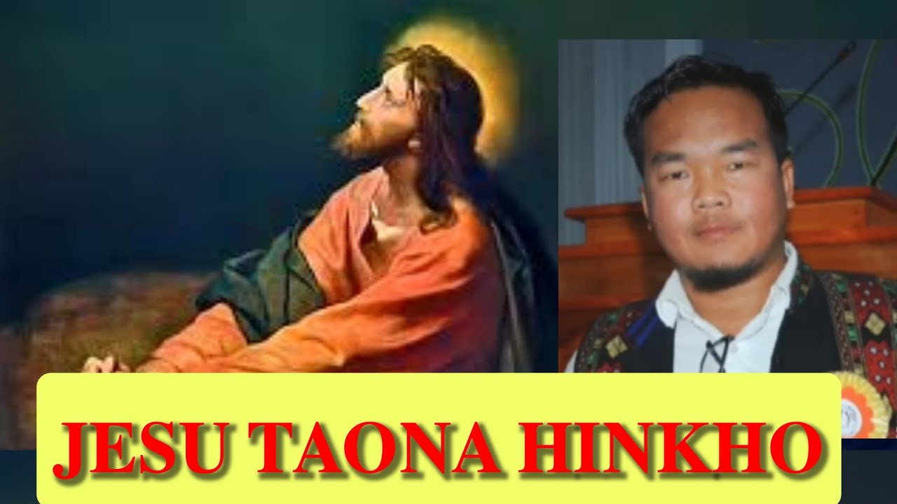 JESU CHRISTA TAONA HINKHO @ Prayerful Life
