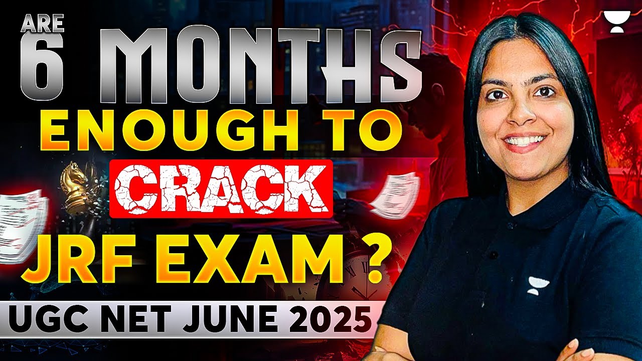 Can i Crack UGC NET June 2025 in 6 Months? | UGC NET June 2025 Strategy ...