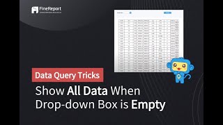 If the parameter is empty, select all - FineReport Advance Learning Lesson 6