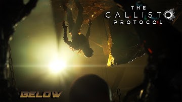 The Callisto Protocol - Part Five: Below - (NO COMMENTARY)