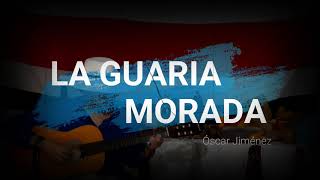 Miniatura del video "La Guaria Morada // Óscar Jiménez"