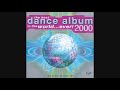 The Best Dance Album In The World...Ever! 2000 - CD1