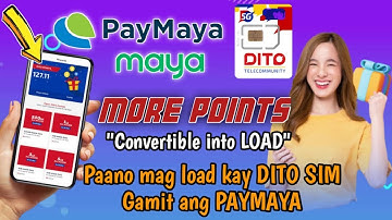 DITO SIM AND PAYMAYA PAANO MAG LOAD? | MORE POINTS IN DITO SIM | PAPA SEP TV