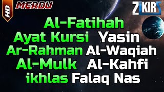 Al Fatihah (Ayat Kursi) Surah Yasin,Ar Rahman,Al Waqiah,Al Mulk,Al Kahfi,Al Ikhlas,Al Falaq,An Nas by Zikir | ذِكِر 2,148 views 2 months ago 3 hours, 10 minutes