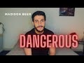 Madison Beer - Dangerous (COVER) (Male Version)