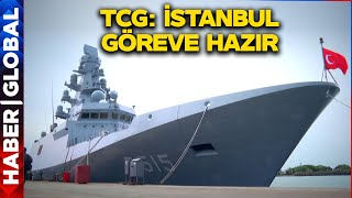 Mavi Vatan Koruyucularının Kalesi TCG: İstanbul Göreve Hazır! Yüzde 80'i Yerli Üretimi