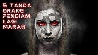 5 tanda Orang Pendiam Lagi Marah