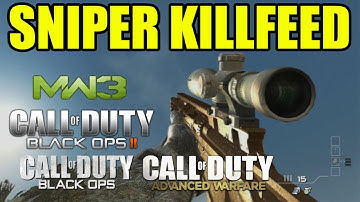 Sniper Killfeed | Black ops 2, Black ops, Mw3 & Advanced Warfare