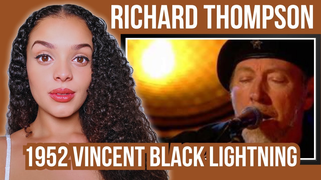 FIRST TIME HEARING Richard Thompson - 1952 Vincent Black Lightning REACTION | Rere Reacts