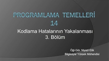 Programlama Temelleri 14 - C# ile Kodlamada Hata Yakalama 3.Bölüm ( try / catch )