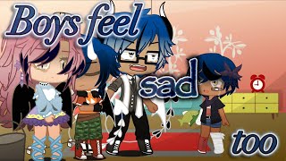 Boys Feel Sad Too Gcmv Gacha Club Music Video Pt.2 Is Out