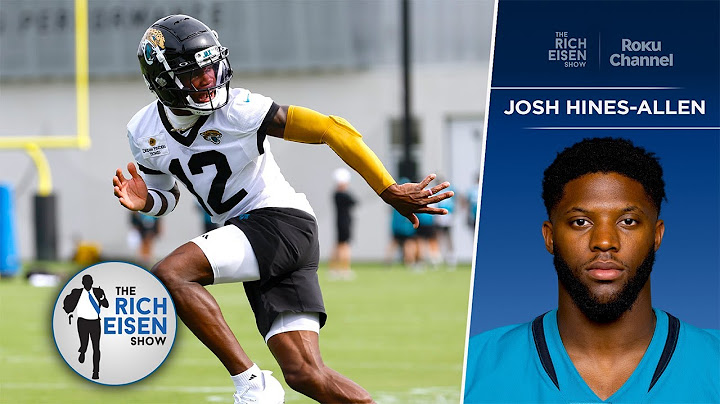 How Travis Hunter Has Impressed Jaguars DE Josh Hines-Allen So Far | The Rich Eisen Show