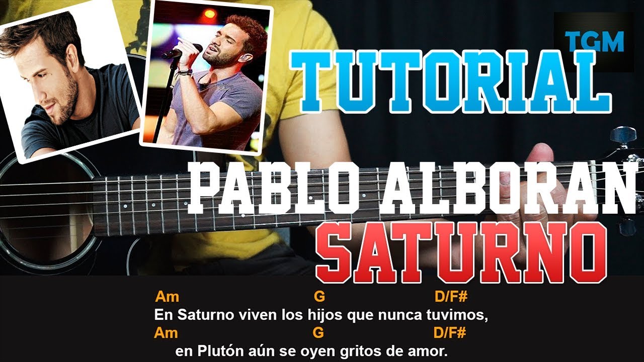 Como tocar Saturno De PABLO ALBORAN en Guitarra Tutorial (Facil) - YouTube