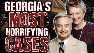 Georgia KILLERS: The Cases So Disturbing You Won't Believe They Actually Happened