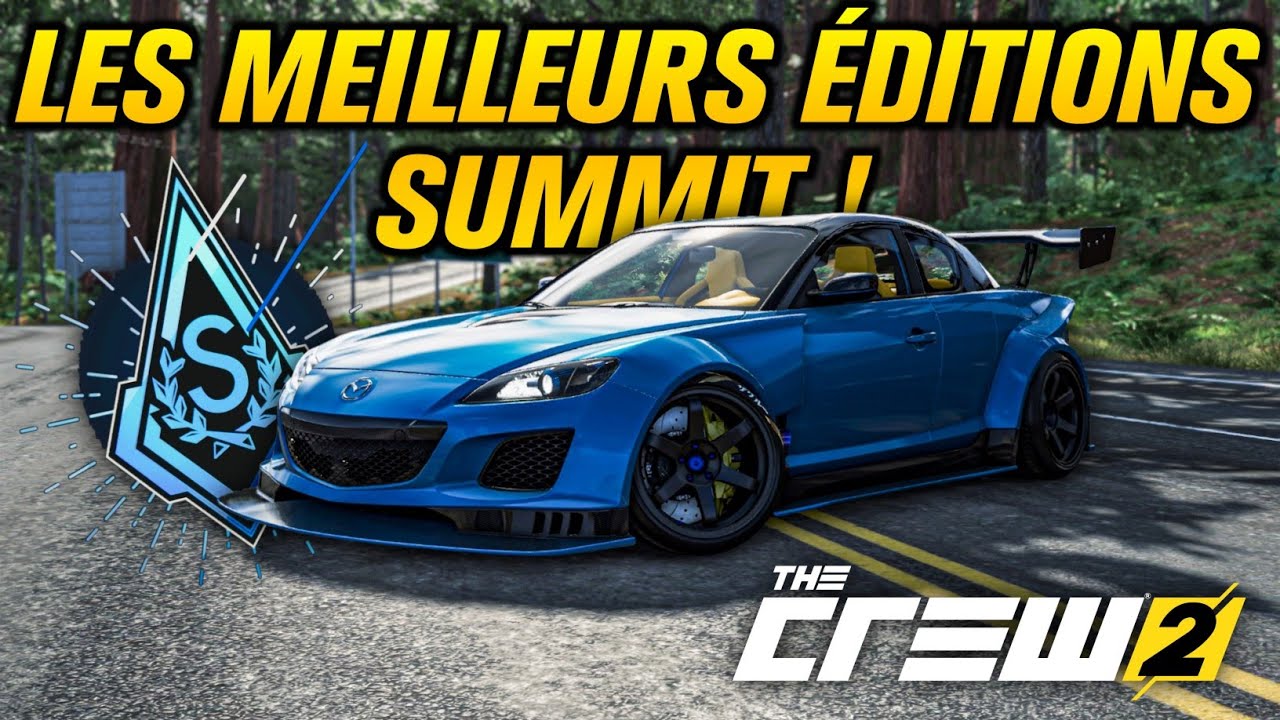THE CREW 2 : LES MEILLEURES VOITURES SUMMIT DU JEU ! - YouTube