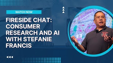 Fireside Chat: Consumer Research and AI with Stefanie Francis