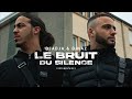 Djadja & Dinaz | Le bruit du silence [DOCUMENTAIRE]