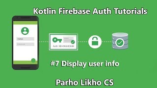 Android Kotlin Firebase Authentication Tutorial #7