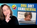 Deze OMA doet drie BANKOVERVALLEN!😂 《REAGEREN OP HLN》