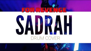 For Revenge-Sadrah (Drum Cover + Lirik)