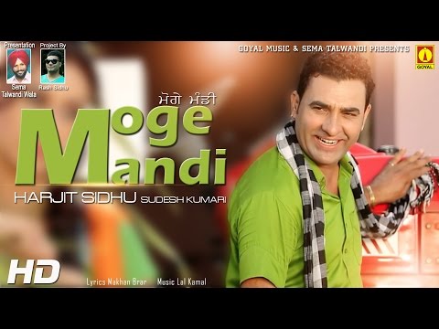 harjit-sidhu---sudesh-kumari---moge-mandi---goyal-music