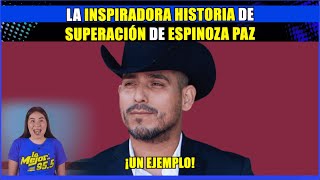 La inspiradora historia de superación de Espinoza Paz...😱 ¡Un ejemplo!🙏