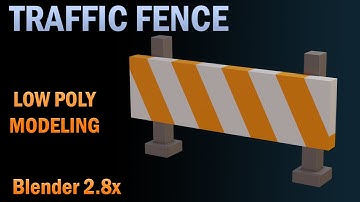blender 2.8x traffic fence low poly modeling