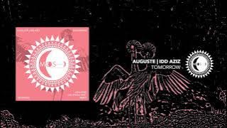 Auguste | Idd Aziz | Tomorrow