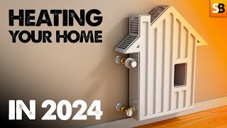 Which Heating System Is Best in 2024?