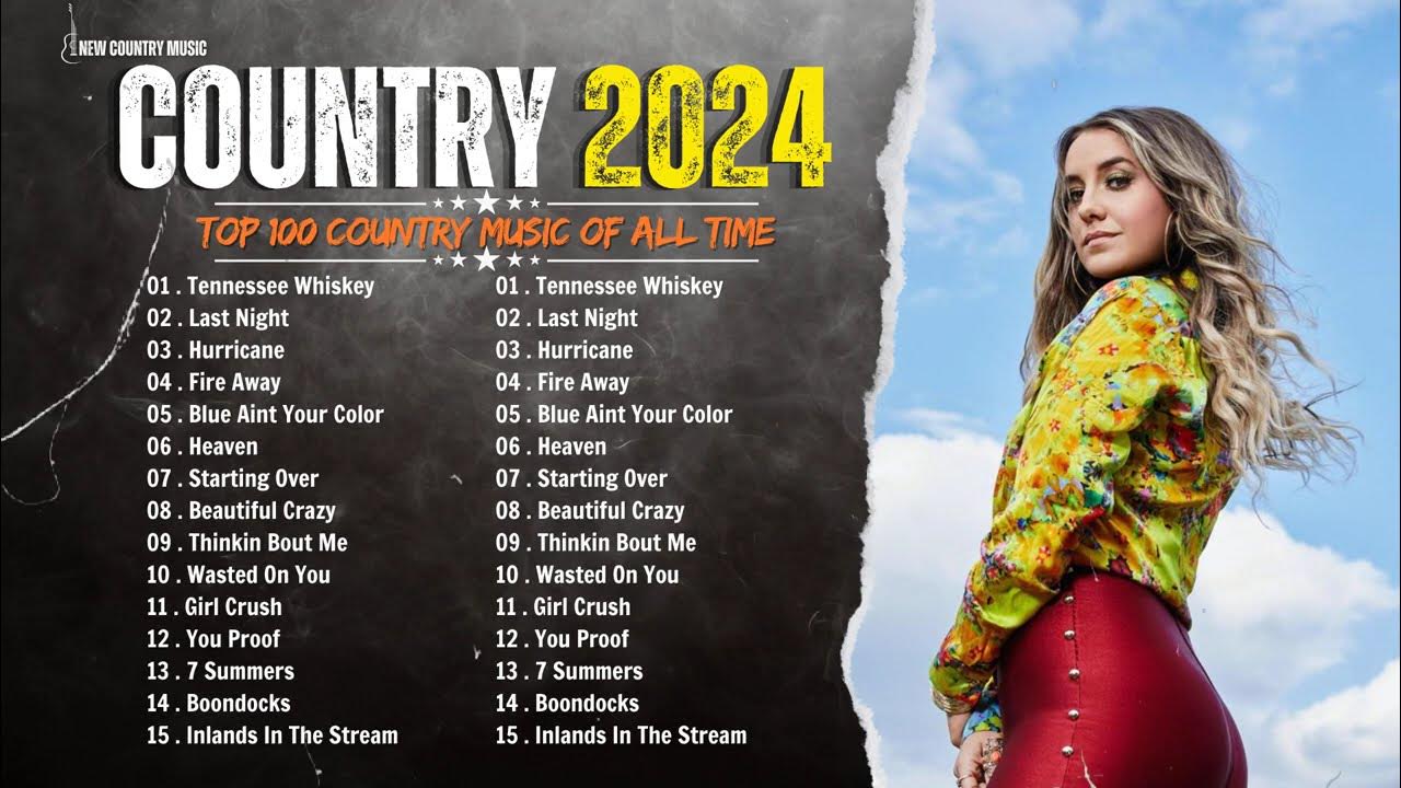 Top 100 Country Song 2024 Luke Combs, Morrgan Wallen, Kane Brown