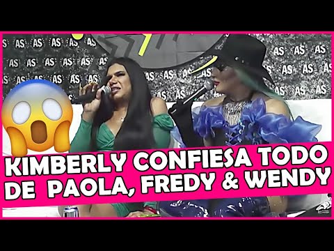 Kimberly Irene CONFIESA Todo, De PAOLA, FREDY Y WENDY | Alan Saldaña
