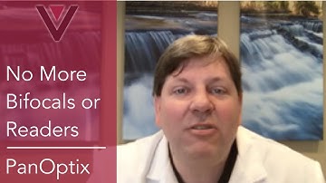 No More Bifocals or Readers with PanOptix