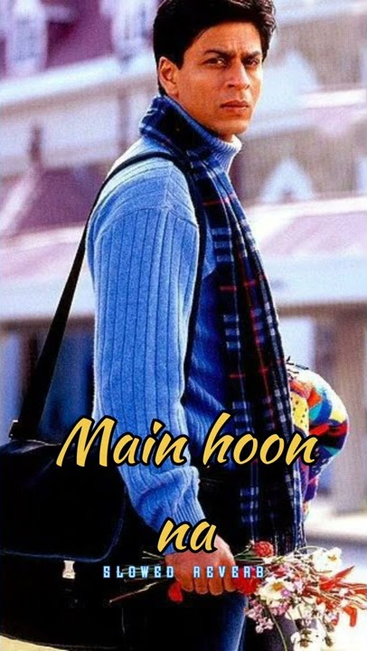 Main hoon na song status| Srk songs status| Shahrukh Khan,Sonu Nigam| slowed reverb status #shorts