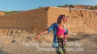 sayMYNAME\/Trey Songz - Loving You ft. Ty Dolla $ign\/Choreo by Palánki Edina