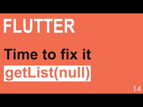 S14: Flutter - Avoid mandatory parameters with Null 4K
