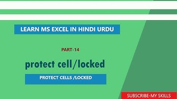 MS EXCEL IN HINDI URDU PROTECT CELLS PART 14