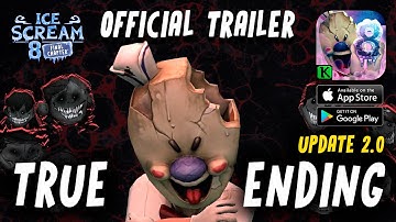 ICE SCREAM 8: TRUE ENDING 2.0 UPDATE 🍦🍧 OFFICIAL TRAILER