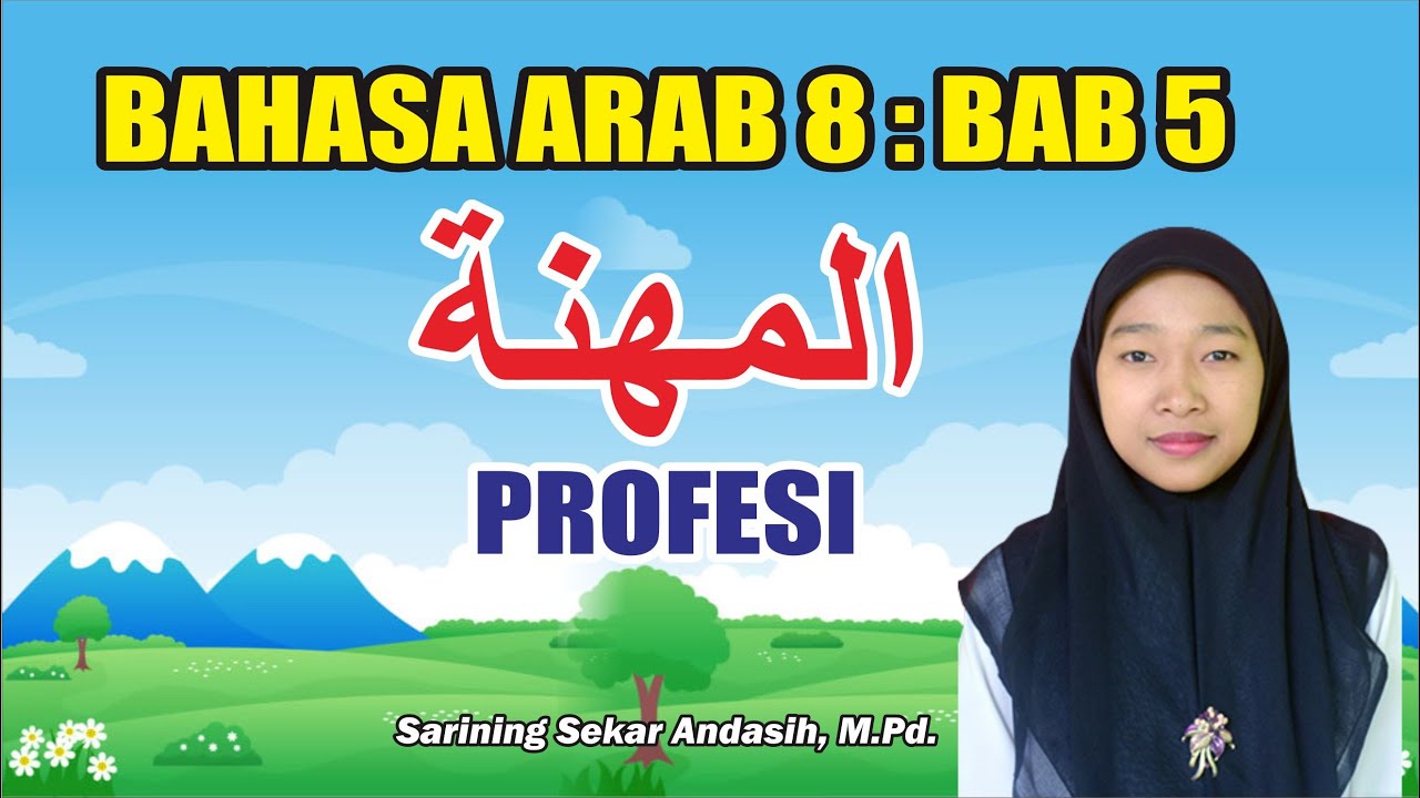 YUK BERNYANYI SAMBIL MENGHAFAL PROFESI DALAM BAHASA ARAB
