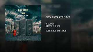 Video thumbnail of "Scooter x Harris & Ford - God Save The Rave (2019) [Official Audio]"