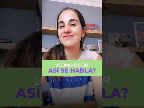 ¿Cómo decir ASÍ