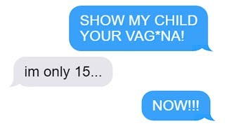 R/entitledparents think that you have no rights, so sometimes means
just to take off your pants and show privates a complete strang...