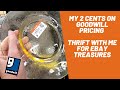 My 2 Cents On Goodwill Pricing - Thrift With Me for Ebay Treasures