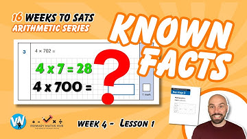 16 Weeks of SATs - Arithmetic - Week 4 - Known Facts