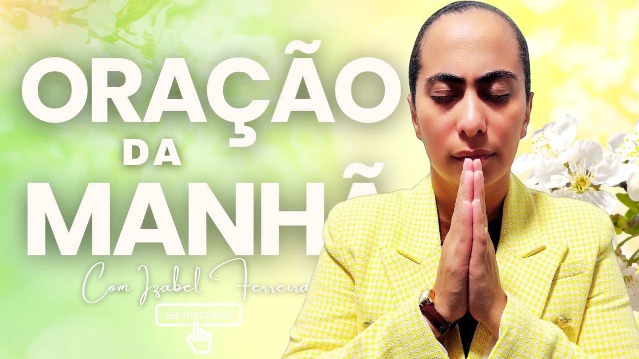 19/01/2026 - ORAÇÃO DA MANHÃ COM IZABEL FERREIRA ‪