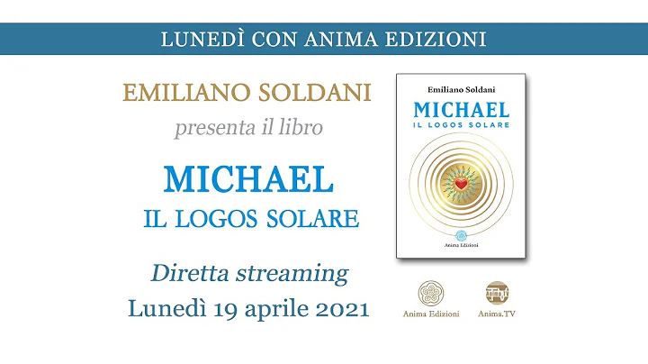 Michael. Il Logos Solare  Diretta streaming con Emiliano Soldani