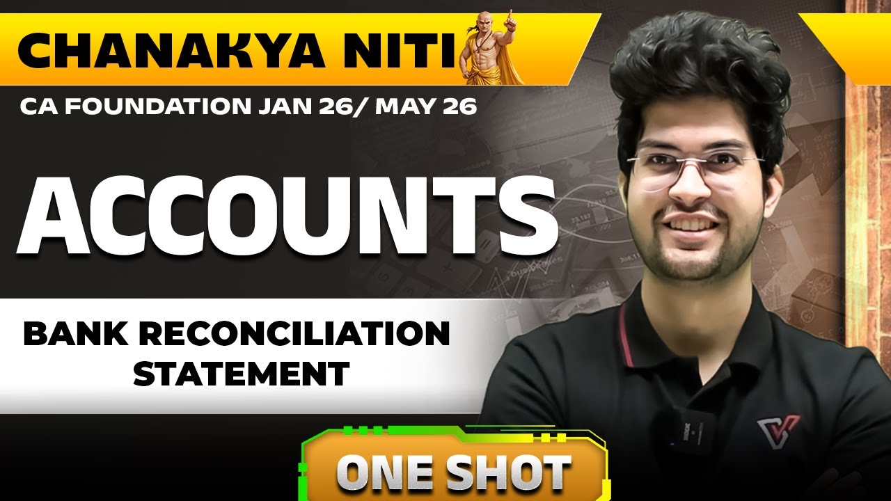 Bank Reconciliation Statement | One Shot CA Foundation Accounts Revision | BRS | CA Rishabh Rohra 🔥