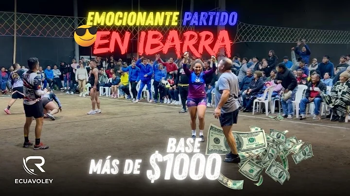 🧨💸MÁS DE 1000$ EN APUESTA😱ECUAVOLEY MIXTO IBARRA 🔥MÍRALO HASTA EL FINAL ESTÁ DE INFARTO🔥