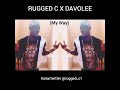 Davolee X Rugged C My Way Refix mp3
