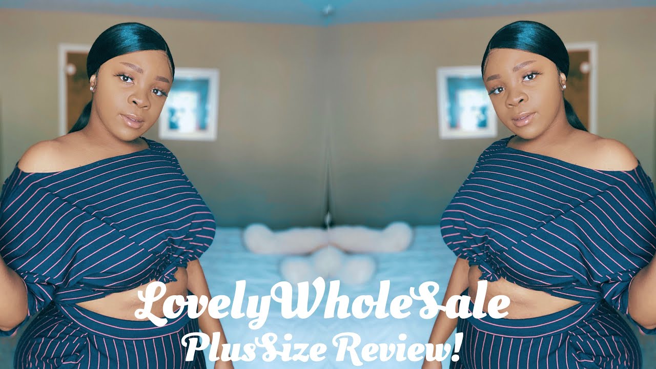2020 PLUS SIZE LovelyWholeSale TRY ON Haul! Deondra Denise YouTube